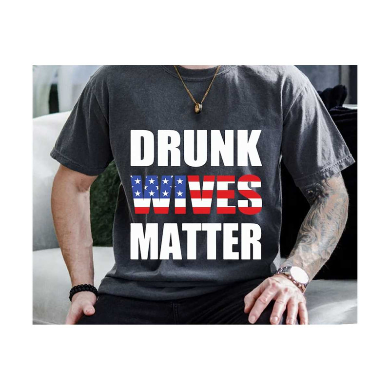 MR-2102023162915-4th-of-july-drunk-wives-matter-svg-4th-of-july-svg-america-image-1.jpg