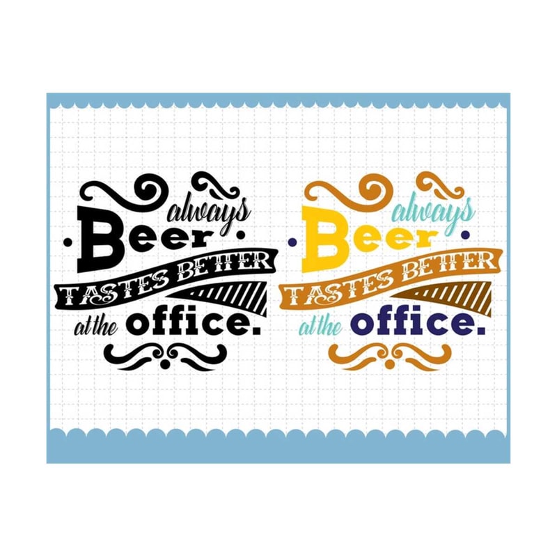 MR-2102023163119-beer-tastes-better-at-the-office-svg-funny-office-svg-funny-image-1.jpg