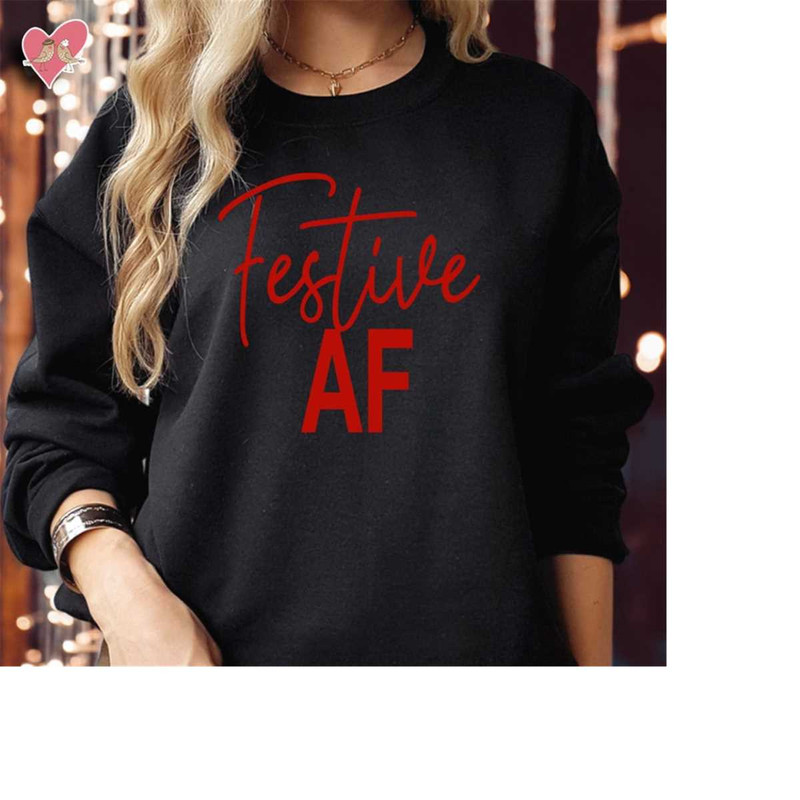 MR-2102023164542-sweatshirt-5185-festive-af-christmas-sweatshirts-funny-gift-image-1.jpg