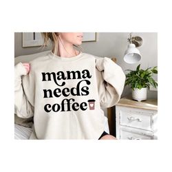 mama needs coffee svg, iced coffee please svg, funny mom svg, mom mode svg, coffee addict svg, retro coffee svg, mother