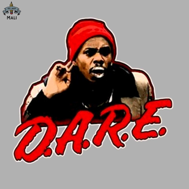 ML06071715-Dave Chappelle DARE Sublimation PNG Download.jpg