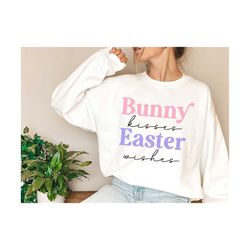 bunny kisses easter wishes svg, happy easter svg, easter shirt svg, bunny easter svg, easter day svg, easter vibes svg,