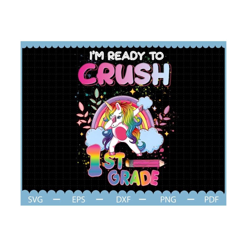 MR-2102023172325-im-ready-to-crush-unicorn-with-rainbow-png-1st-grade-image-1.jpg