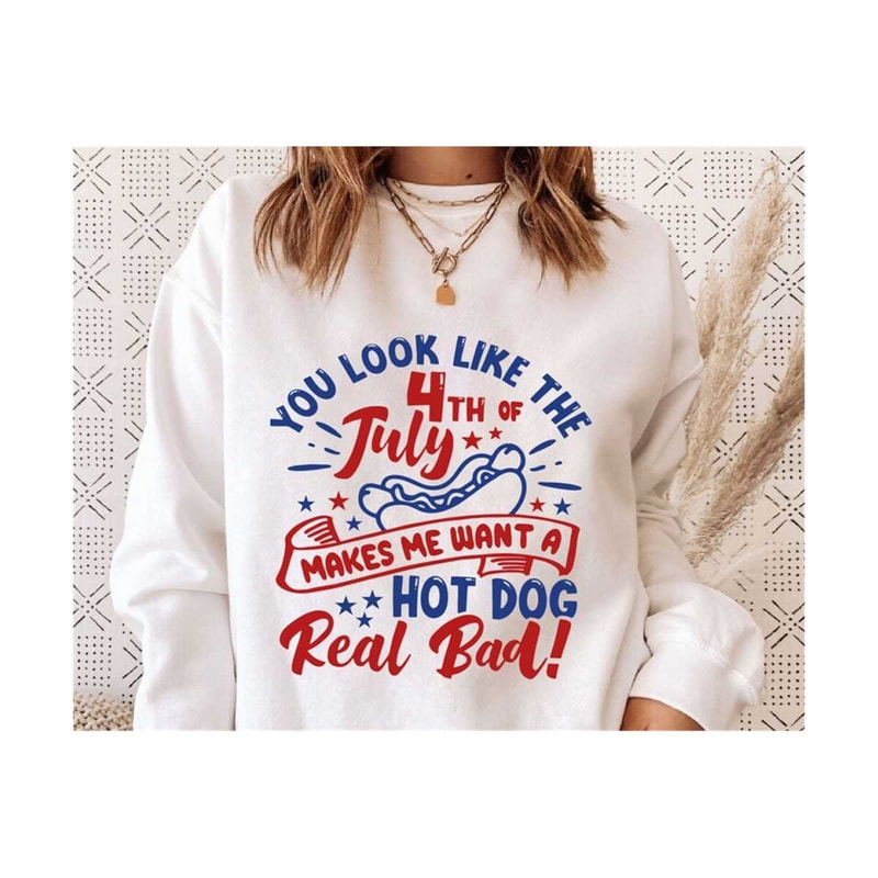 MR-2102023172838-you-look-like-the-4th-of-july-make-me-want-a-hot-dog-real-bad-image-1.jpg
