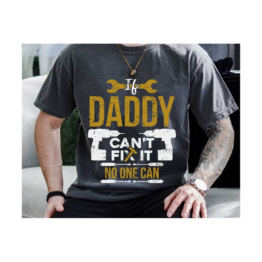 MR-2102023174421-if-daddy-cant-fix-it-we-are-all-screwed-svg-daddy-shirt-image-1.jpg