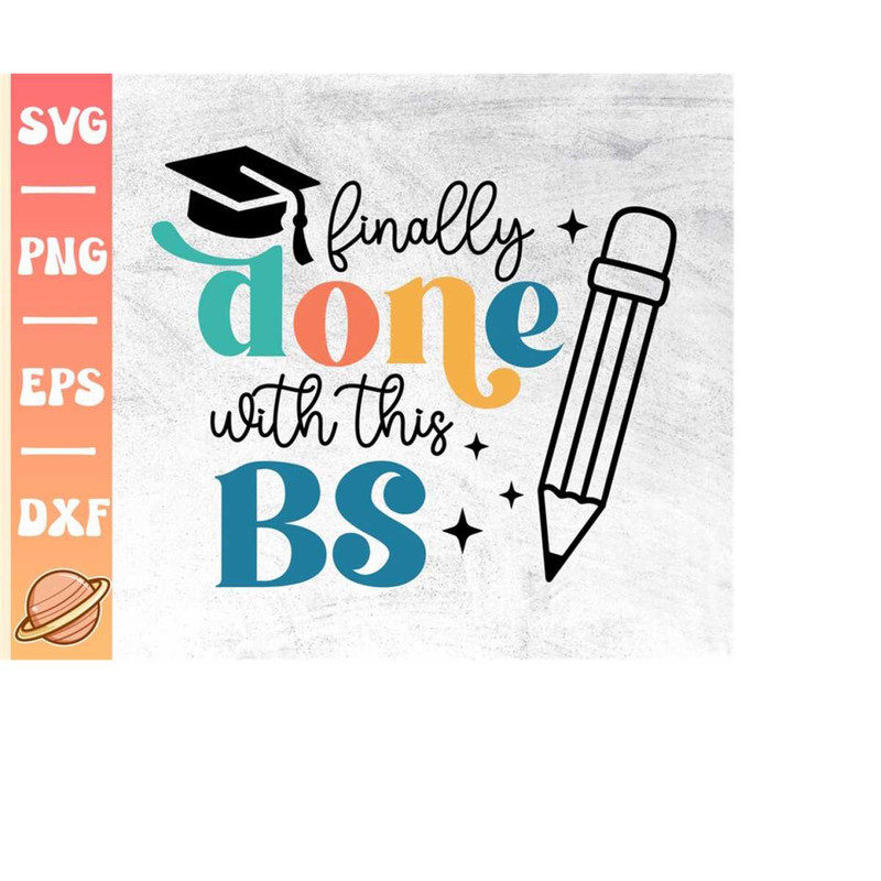 MR-2102023174720-done-with-this-bs-svg-funny-graduation-cap-svg-file-for-image-1.jpg