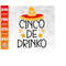 MR-2102023175149-cinco-de-drinko-svg-cinco-de-mayo-svg-funny-fiesta-svg-image-1.jpg