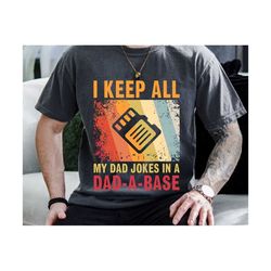 i keep all my dad jokes in a dad a base svg, father's day svg, dad a base, dad day svg, dad shirt svg, dad jokes svg, be