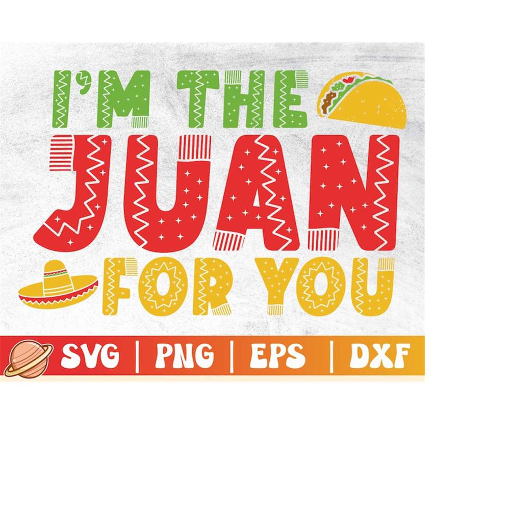 MR-2102023175225-im-the-juan-for-you-svg-cinco-de-mayo-svg-funny-fiesta-svg-image-1.jpg