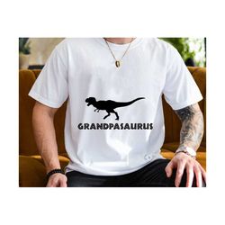 grandpa saurus svg, fathers day svg, funny grandpa svg, grandpa gift, grandpa dinosaur, grandfather gift, best grandpa s