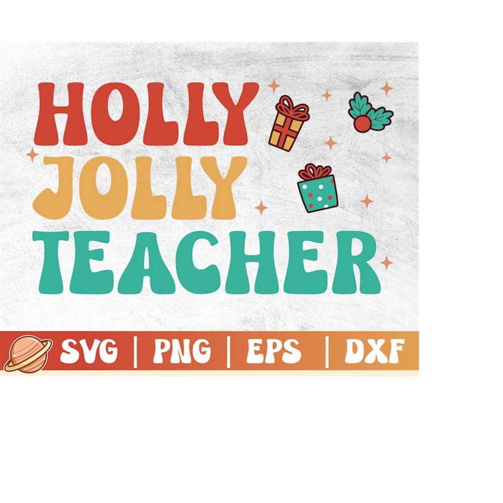 MR-210202318659-holly-jolly-teacher-svg-teacher-christmas-svg-teacher-image-1.jpg