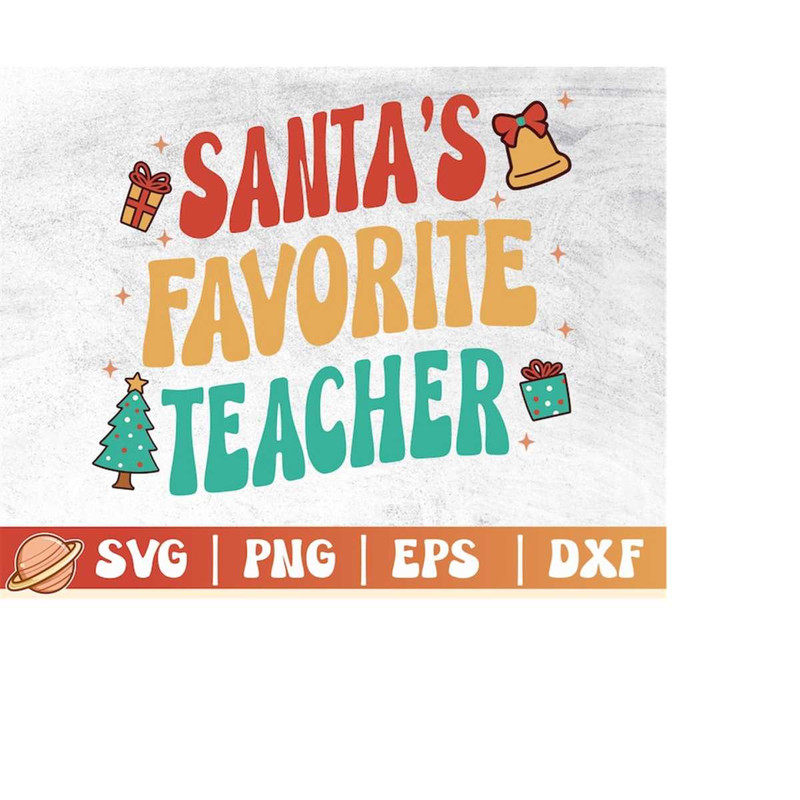 MR-210202318734-santas-favorite-teacher-svg-teacher-christmas-svg-teacher-image-1.jpg