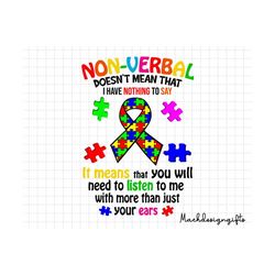 non-verbal doesn't mean that autism awareness svg, autism puzzle pieces, puzzle pieces svg, autism support svg, autism q