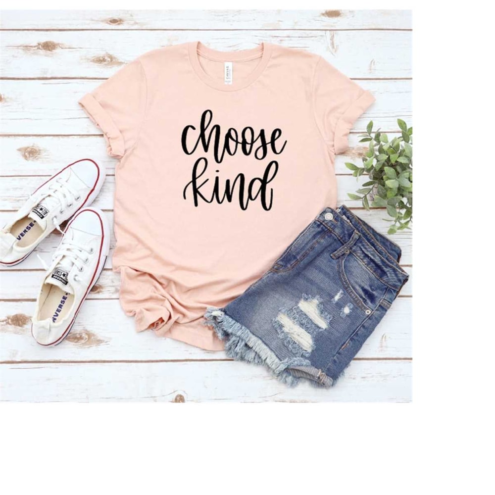 MR-2102023184433-choose-kind-shirt-choose-kindness-tee-cute-shirts-for-women-image-1.jpg