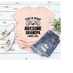 this is what an awesome grandpa looks like shirt \ grandpa shirt \ grandpa gift \ grandpa lover \ awesome grandpa shirt