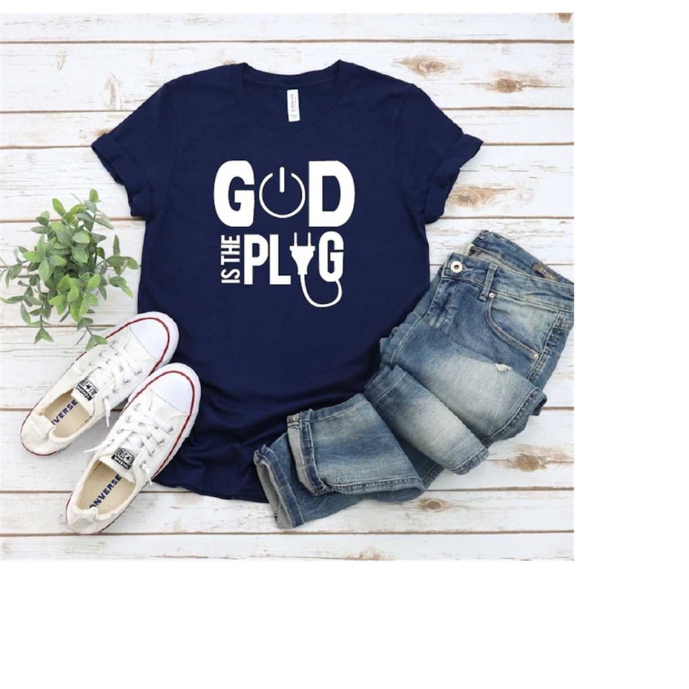 MR-2102023194230-god-is-the-plug-shirt-god-is-the-plug-tee-faith-t-shirt-image-1.jpg