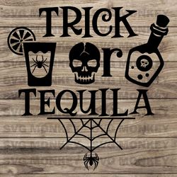 trick or tequila svg png pdf, funny halloween svg, halloween shirt svg, halloween decor svg eps dxf png
