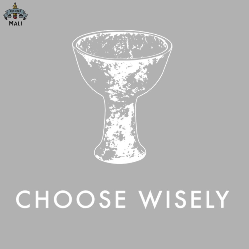 ML06071794-Choose Wisely Indiana Jones The Last Crusade Sublimation PNG Download.jpg