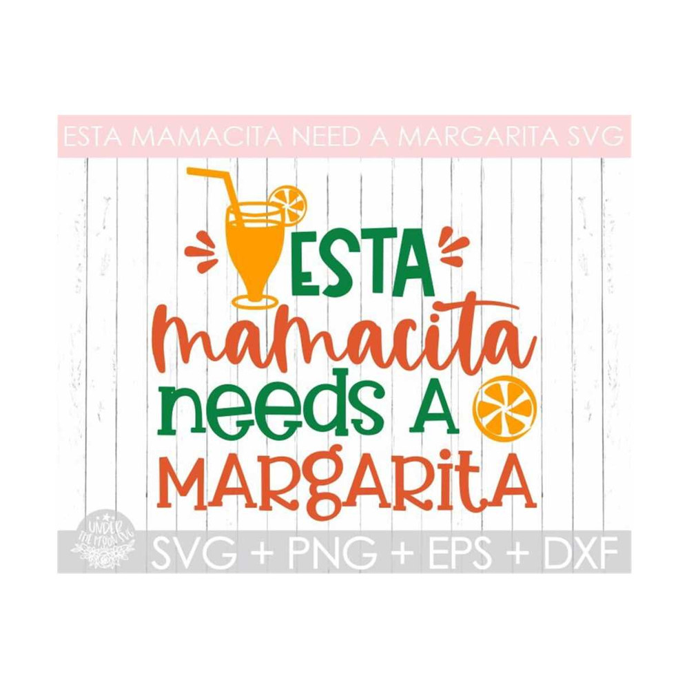 MR-2102023233624-esta-mamacita-needs-a-margarita-svgneeds-a-margarita-image-1.jpg