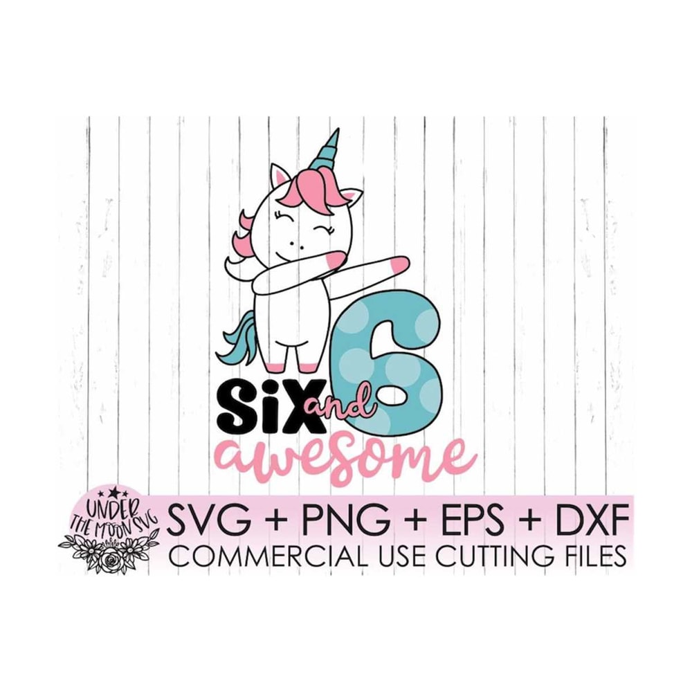 MR-2102023234028-unicorn-six-years-and-awesome-svg-six-years-old-svg-sixth-image-1.jpg