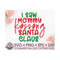 MR-2102023235619-i-saw-mommy-kissing-santa-claus-svg-i-saw-mommy-kissing-santa-image-1.jpg