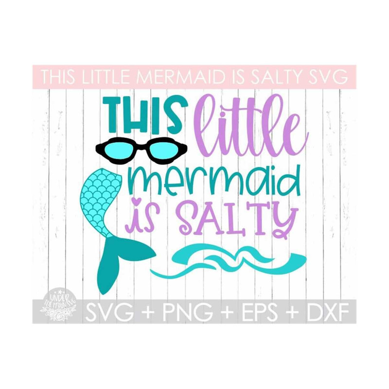 MR-310202303648-this-little-mermaid-is-salty-svgsummer-svg-girl-summer-shirt-image-1.jpg