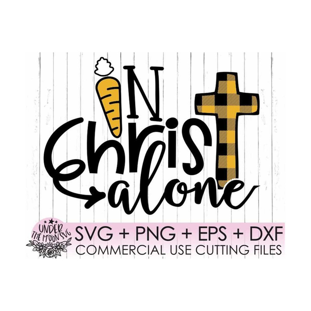 MR-310202304923-in-christ-alone-svg-easter-svg-sublimation-christian-svg-image-1.jpg