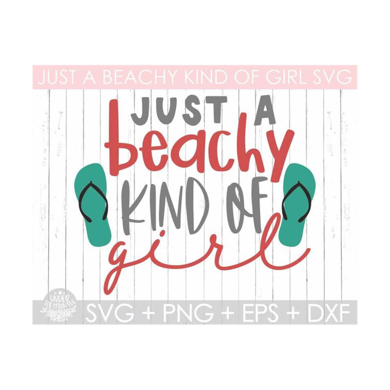 MR-310202312517-just-a-beachy-kind-of-girl-svg-summer-quote-svgbeach-girl-image-1.jpg