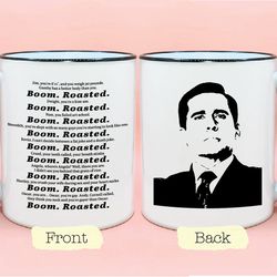 michael scott boom roasted with image coffee mug, the office tv show inspired gifts, the office fan gift idea, michael s
