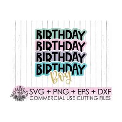 birthday boy svg, it is my birthday,birthday shirt, birthday svg cutting file, cricut silhouette,birthday girl and boy s