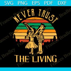 vintage beetlejuice never trust the living svg cutting file