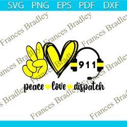peace love dispatch svg 911 dispatcher svg download file