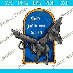 harry potter thestral you are just as sane as i am svg file