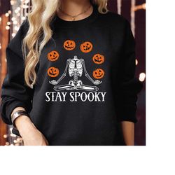 sweatshirt (1952) stay spooky pumpkin season halloween skeleton yoga vibes jack coffee drinking horror scary thanksgivin