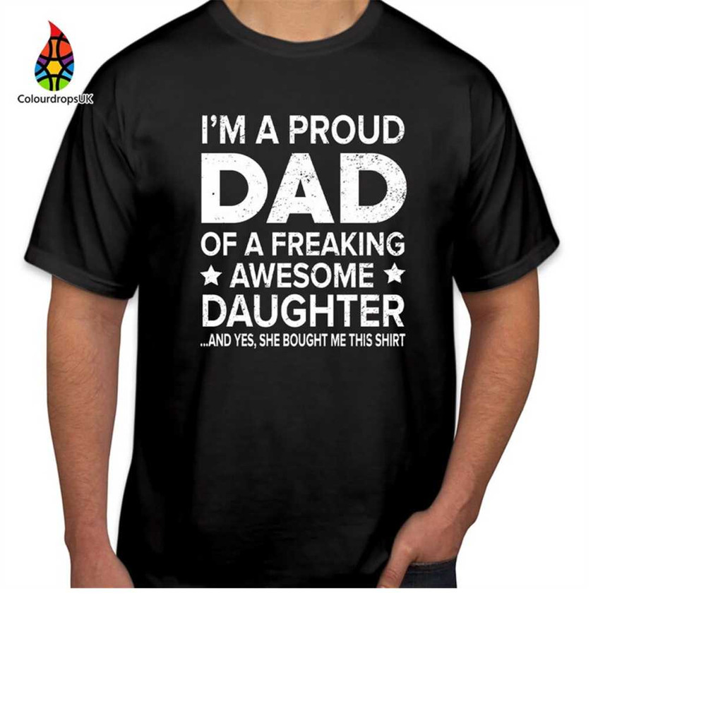 MR-310202381632-tshirt-1119-im-a-proud-dad-of-a-freaking-awesome-image-1.jpg