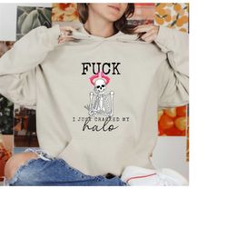 f*ck i just cracked my halo skeleton, halloween party, funny bat sweatshirt, halloween skeleton sweater, sarcastic skele