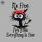 ML06071813-Cat Mom Its Fine Im Fine Everything Is Fine Sublimation PNG Download.jpg