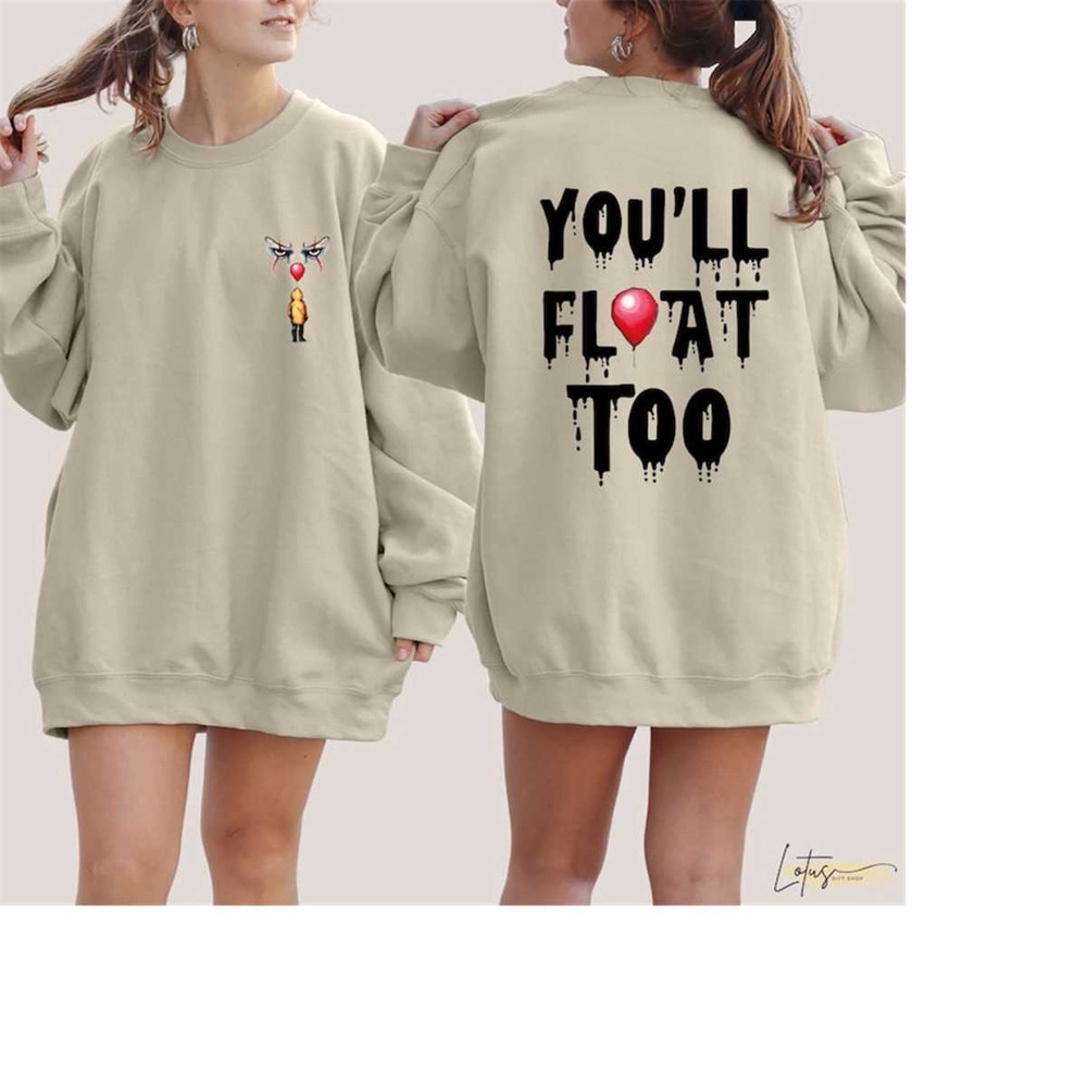 MR-310202384447-youll-float-too-sweatshirt-halloween-horror-sweatshirt-image-1.jpg