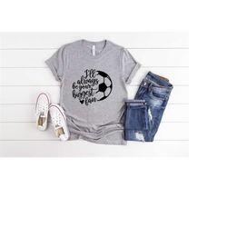i'll always be her biggest fan shirt, football shirt, soccer shirt, cheer mom shirt, cheerleader shirt, cheer shirt, foo