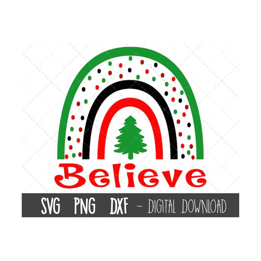 MR-310202385615-believe-svg-holiday-svg-believe-rainbow-svg-christmas-tree-image-1.jpg