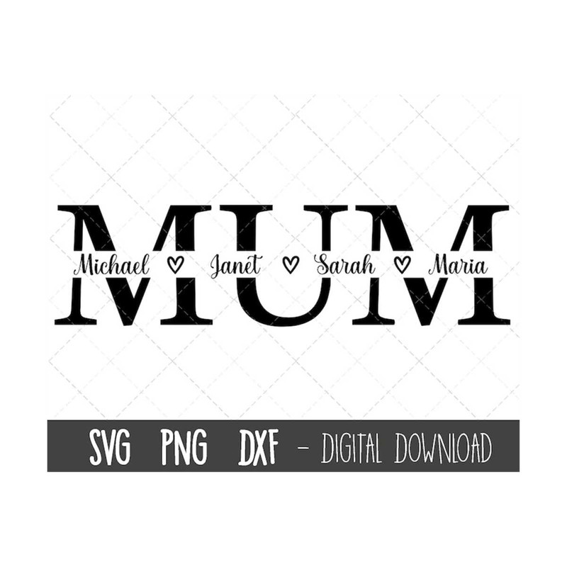 MR-31020239358-mum-svg-mother-svg-mothers-day-svg-mum-split-name-image-1.jpg