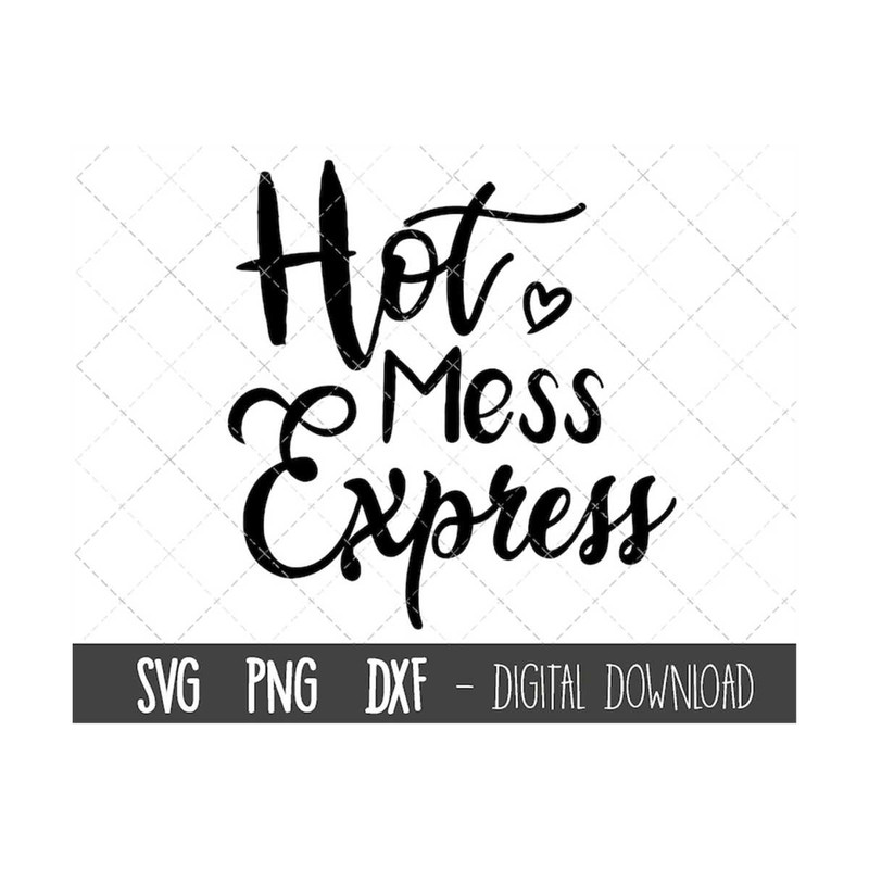 MR-3102023966-hot-mess-express-svg-hot-mess-svg-mom-svg-messy-bun-svg-image-1.jpg