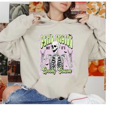 Dead Inside Skeleton Sweatshirt, Spooky Season Hoodie, Skeleton Hoodie, Funny Halloween Sweatshirt, Halloween Sweatshirt