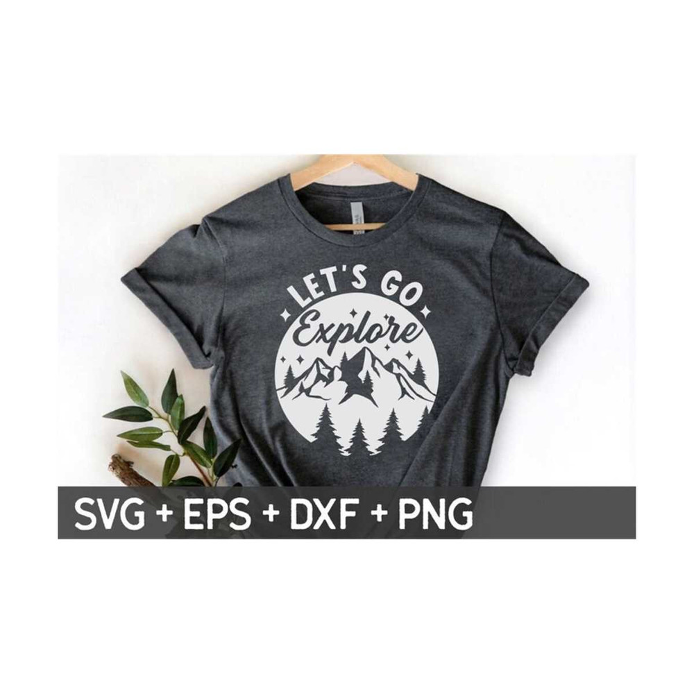 MR-310202392342-lets-go-explore-svg-mountain-svg-camping-svghiking-cut-image-1.jpg