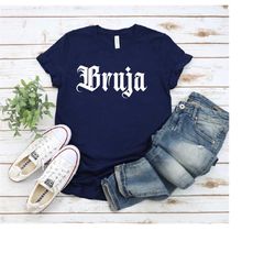 Bruja Shirt, Bruja Witch For Men's and Women's Shirt, Halloween Latina Chingona Shirt, Chingona Tee