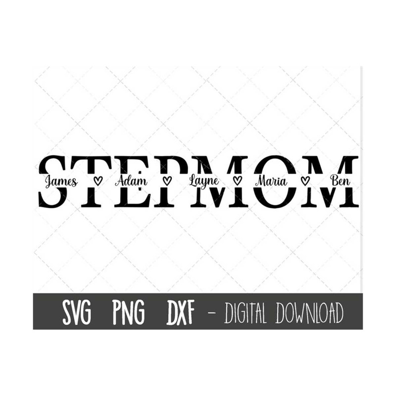 MR-310202393724-stepmom-svg-stepmother-svg-mothers-day-svg-stepmom-image-1.jpg