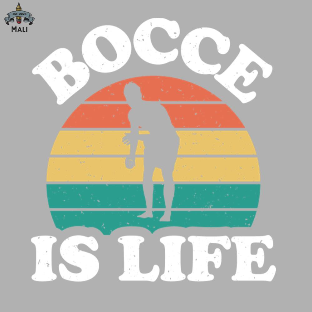 ML06071875-Bocce Is Life Vintage Bocce Sublimation PNG Download.jpg