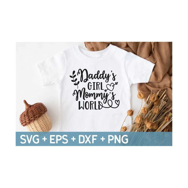 MR-310202394745-daddys-girl-and-mommys-world-svg-daddys-little-image-1.jpg