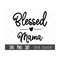 MR-310202395059-blessed-mama-svg-mom-svg-mama-svg-momlife-svg-mom-clipart-image-1.jpg
