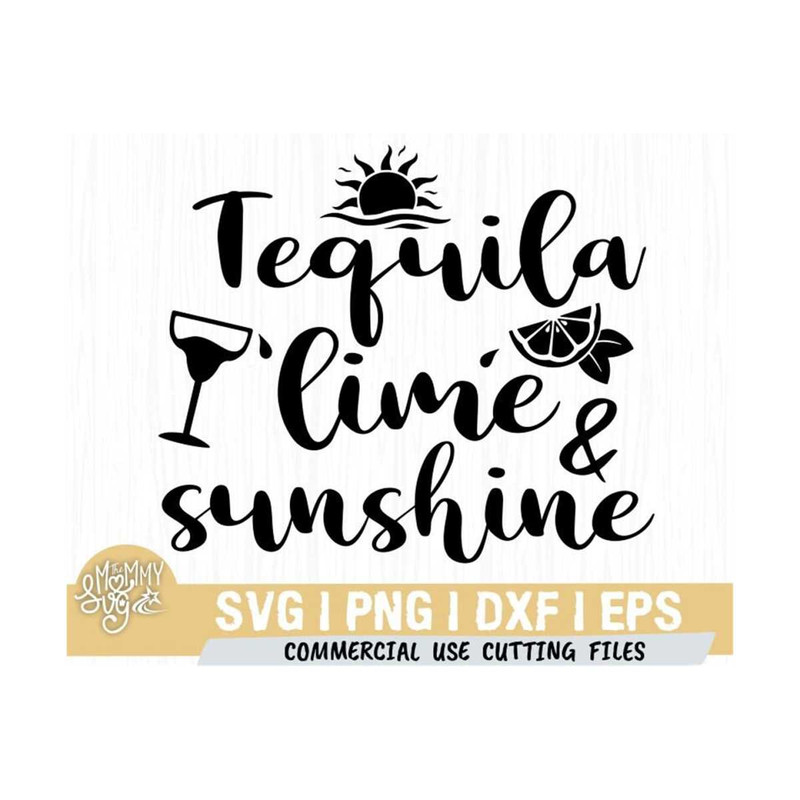 MR-310202395653-tequila-lime-and-sunshine-svg-tequila-svg-bundle-cut-file-image-1.jpg